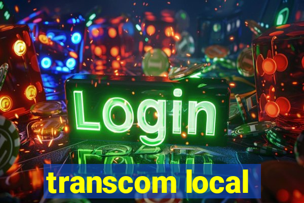 transcom local